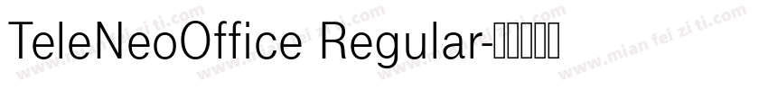 TeleNeoOffice Regular字体转换